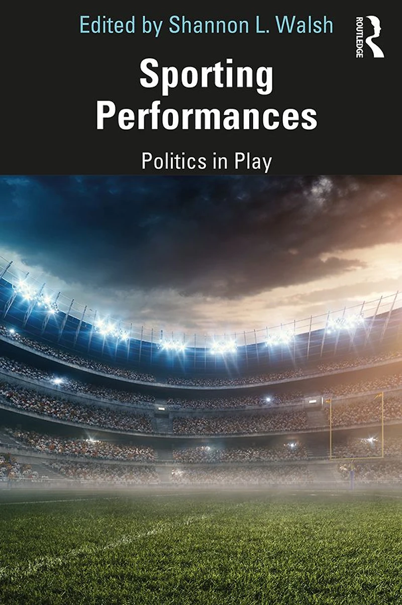 Sporting Performances: Politics Play