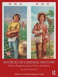 Sources Chinese History: Diverse Perspectives from 1644 to the Present