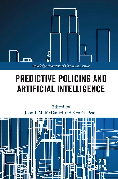 Predictive Policing and Artificial Intelligence