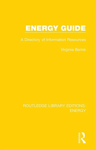 Energy Guide: A Directory of Information Resources