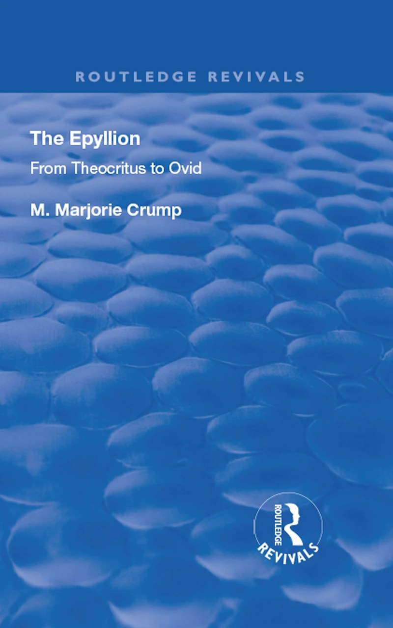 The Epyllion: From Theocritus to Ovid