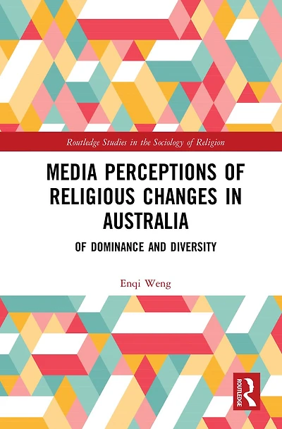 Media Perceptions Of Religious Changes Australia: Dominance and Diversity