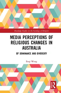Media Perceptions Of Religious Changes Australia: Dominance and Diversity