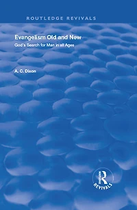 Evangelism Old and New: God's Search For Man All Ages