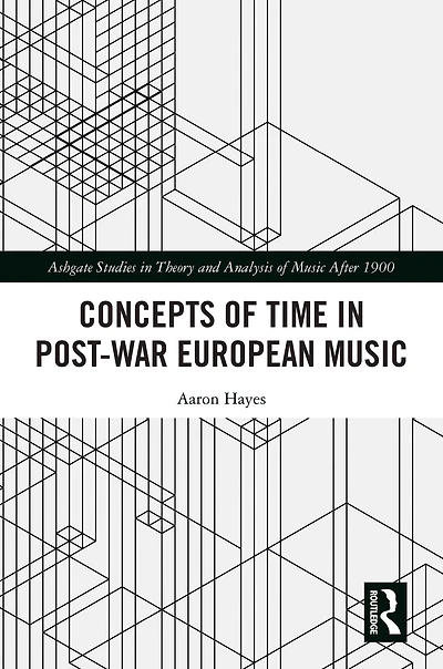 Concepts of Time Post-War European Music