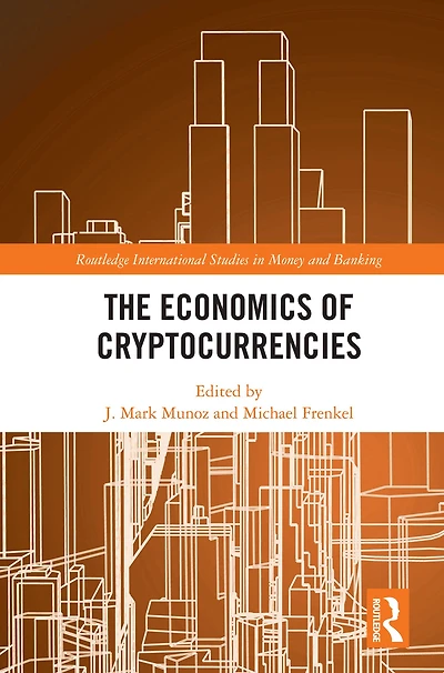 The Economics of Cryptocurrencies