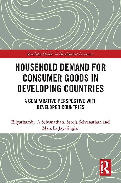 Household Demand for Consumer Goods Developing Countries: A Comparative Perspective with Developed Countries