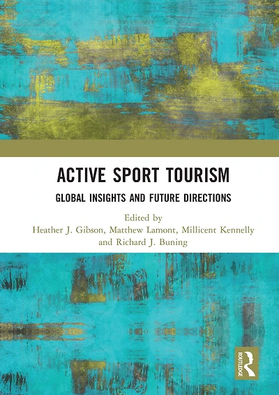 Active Sport Tourism: Global Insights and Future Directions