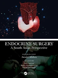 Endocrine Surgery: A South Asian Perspective