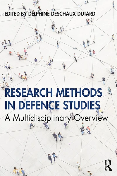 Research Methods Defence Studies: A Multidisciplinary Overview