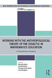 Working with the Anthropological Theory of Didactic Mathematics Education: A Comprehensive Casebook