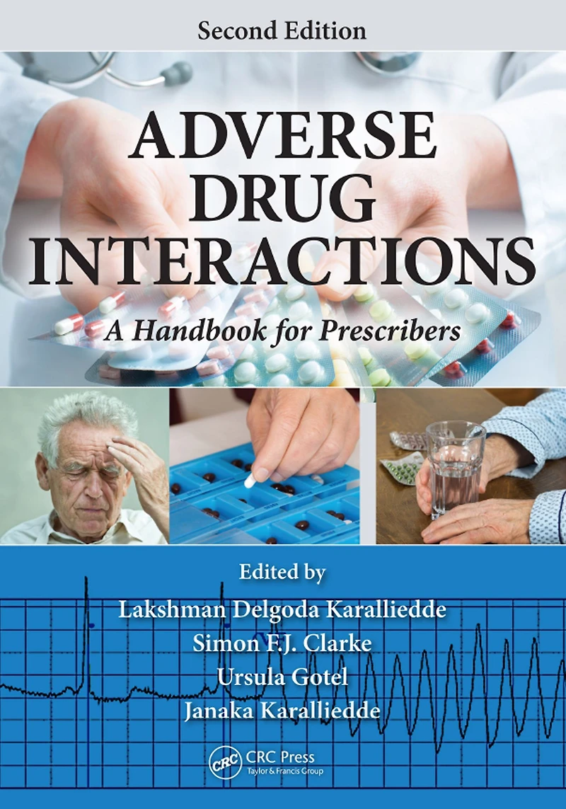 Adverse Drug Interactions: A Handbook for Prescribers, Second Edition