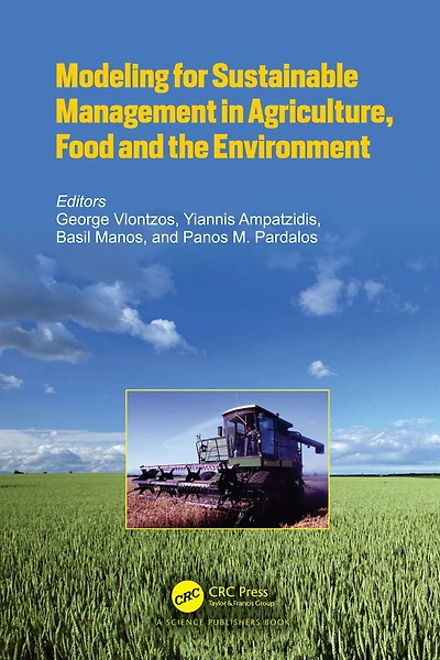 Modeling for Sustainable Management Agriculture, Food and the Environment