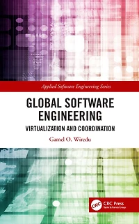 Global Software Engineering: Virtualization and Coordination
