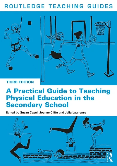 A Practical Guide to Teaching Physical Education the Secondary School