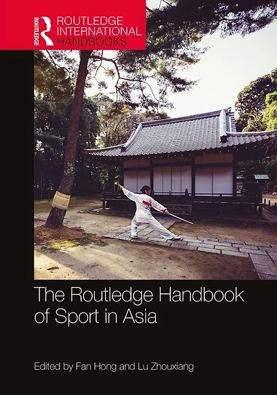 The Routledge Handbook of Sport Asia
