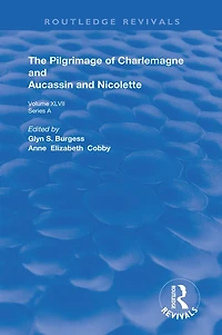 The Pilgrimage of Charlemagne and Aucassin Nicolette