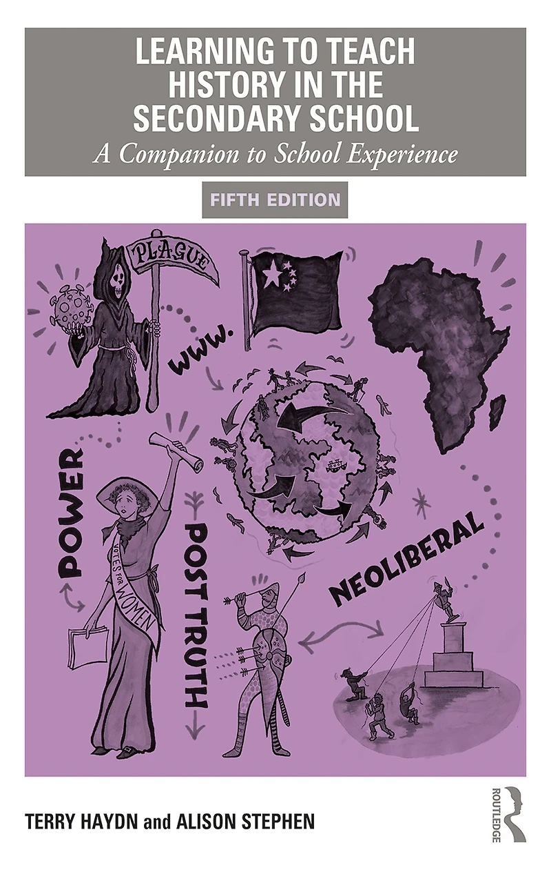 Learning to Teach History the Secondary School: A Companion School Experience