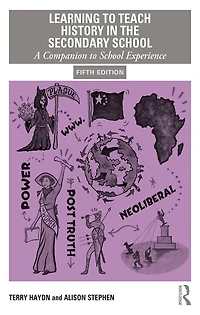 Learning to Teach History the Secondary School: A Companion School Experience