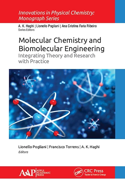 Molecular Chemistry and Biomolecular Engineering: Integrating Theory Research with Practice