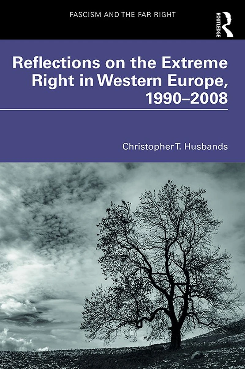 Reflections on the Extreme Right Western Europe, 1990-2008