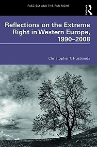 Reflections on the Extreme Right Western Europe, 1990-2008