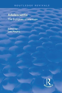 Adulescentia: The eclogues of Mantuan