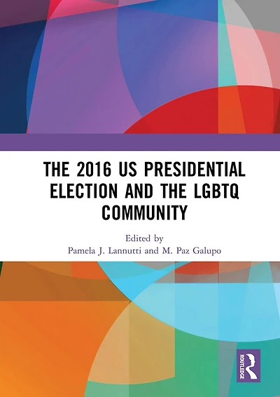 the 2016 US Presidential Election and LGBTQ Community