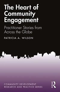 the Heart of Community Engagement: Practitioner Stories from Across Globe