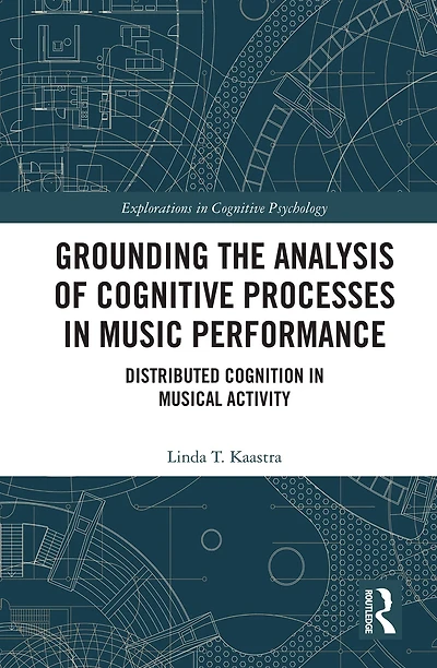 Grounding the Analysis of Cognitive Processes Music Performance: Distributed Cognition Musical Activity