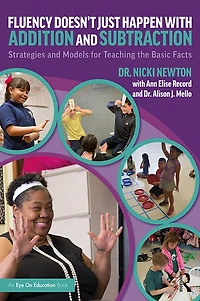 Fluency Doesn't Just Happen with Addition and Subtraction: Strategies Models for Teaching the Basic Facts