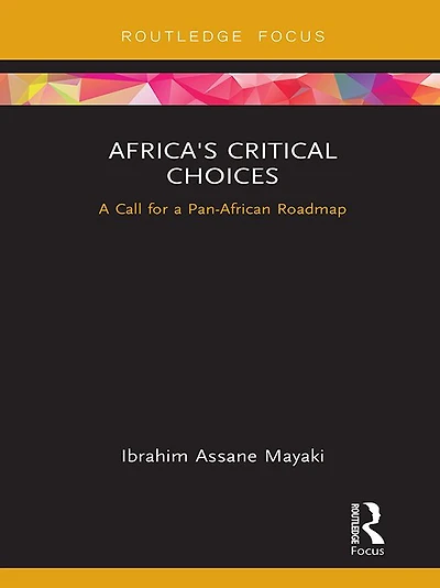 Africa's Critical Choices: a Call for Pan-African Roadmap
