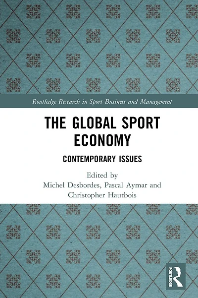 The Global Sport Economy: Contemporary Issues
