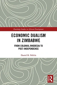 Economic Dualism Zimbabwe: From Colonial Rhodesia to Post-Independence