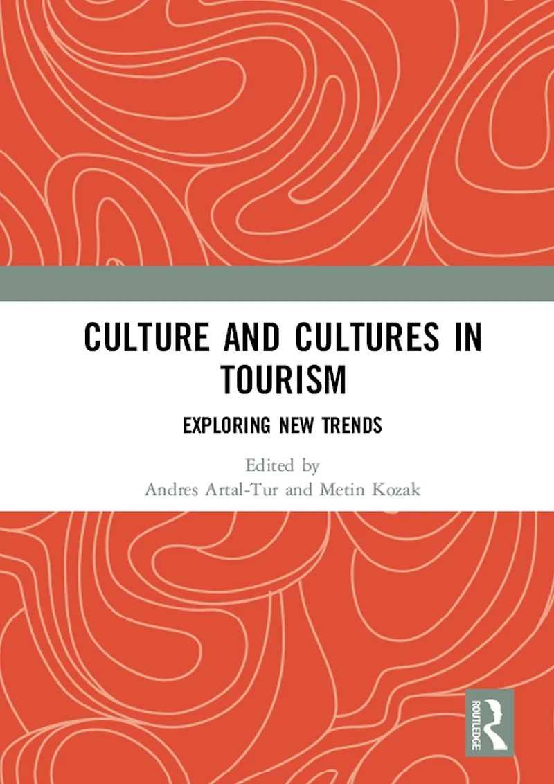 Culture and Cultures Tourism: Exploring New Trends