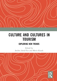 Culture and Cultures Tourism: Exploring New Trends
