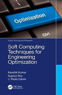 Soft Computing Techniques for Engineering Optimization
