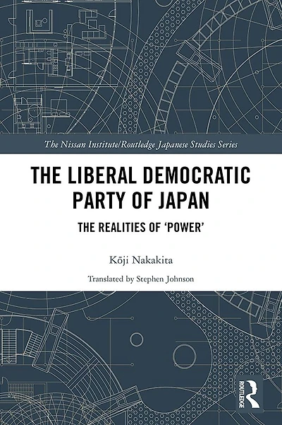 The Liberal Democratic Party of Japan: Realities 'Power'