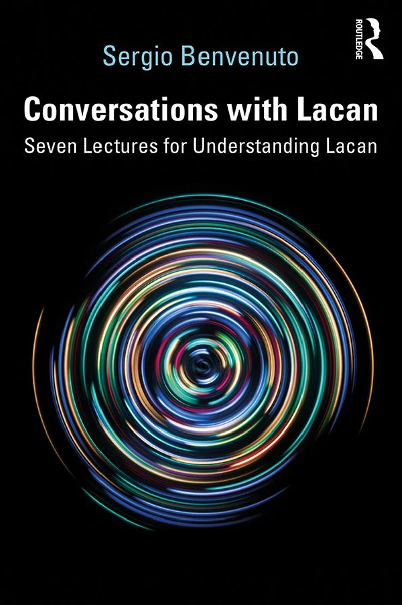 Conversations with Lacan: Seven Lectures for Understanding Lacan
