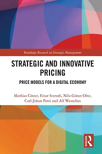 Strategic and Innovative Pricing: Price Models for a Digital Economy