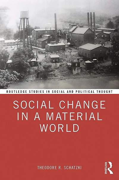 Social Change a Material World