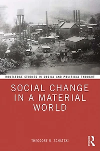 Social Change a Material World