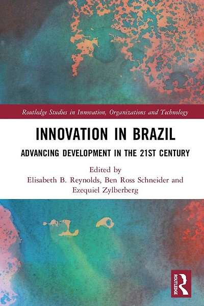 Innovation Brazil: Advancing Development the 21st Century