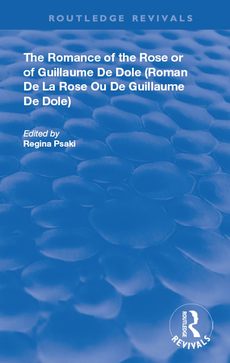 the Romance of Rose or Guillaume de Dole