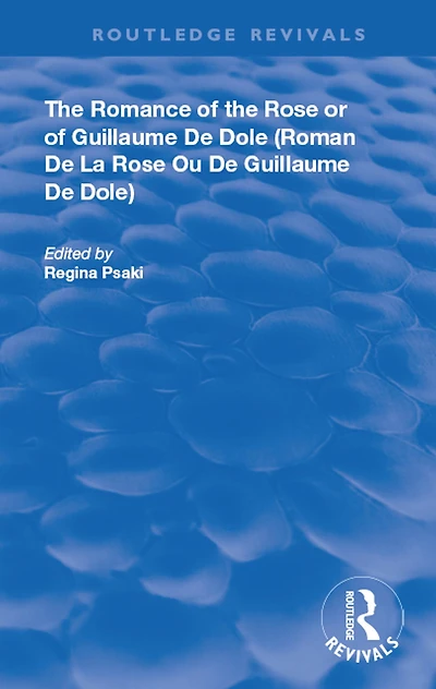 the Romance of Rose or Guillaume de Dole