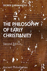 The Philosophy of Early Christianity