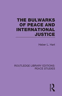 The Bulwarks of Peace and International Justice
