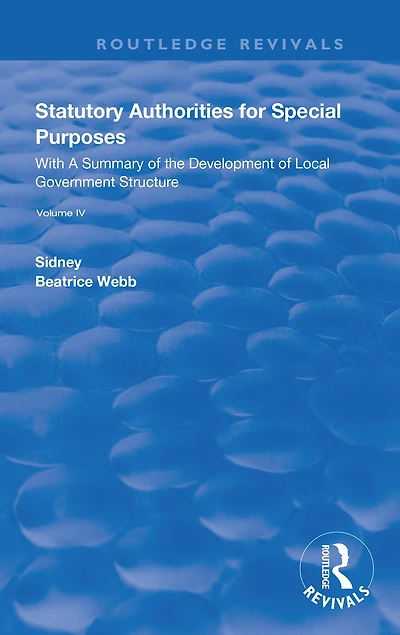 Statutory Authorities for Special Purposes: With a Summary of the Development Local Government Structure