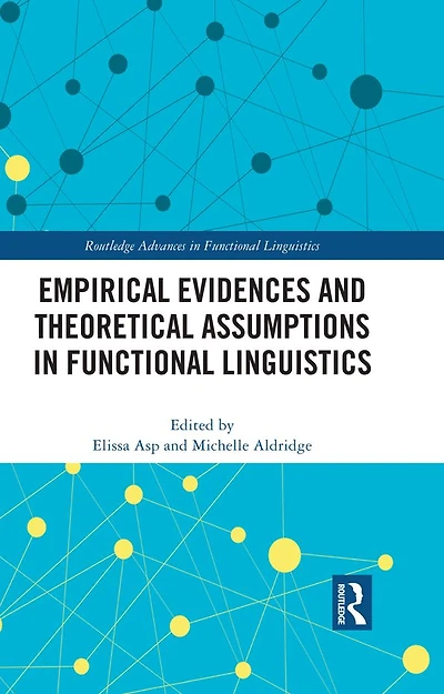 Empirical Evidences and Theoretical Assumptions Functional Linguistics