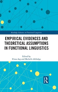 Empirical Evidences and Theoretical Assumptions Functional Linguistics